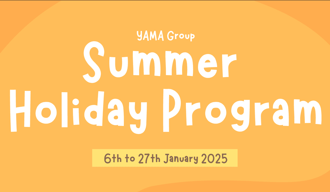 YAMA Group – School Holiday Programs – January 2025