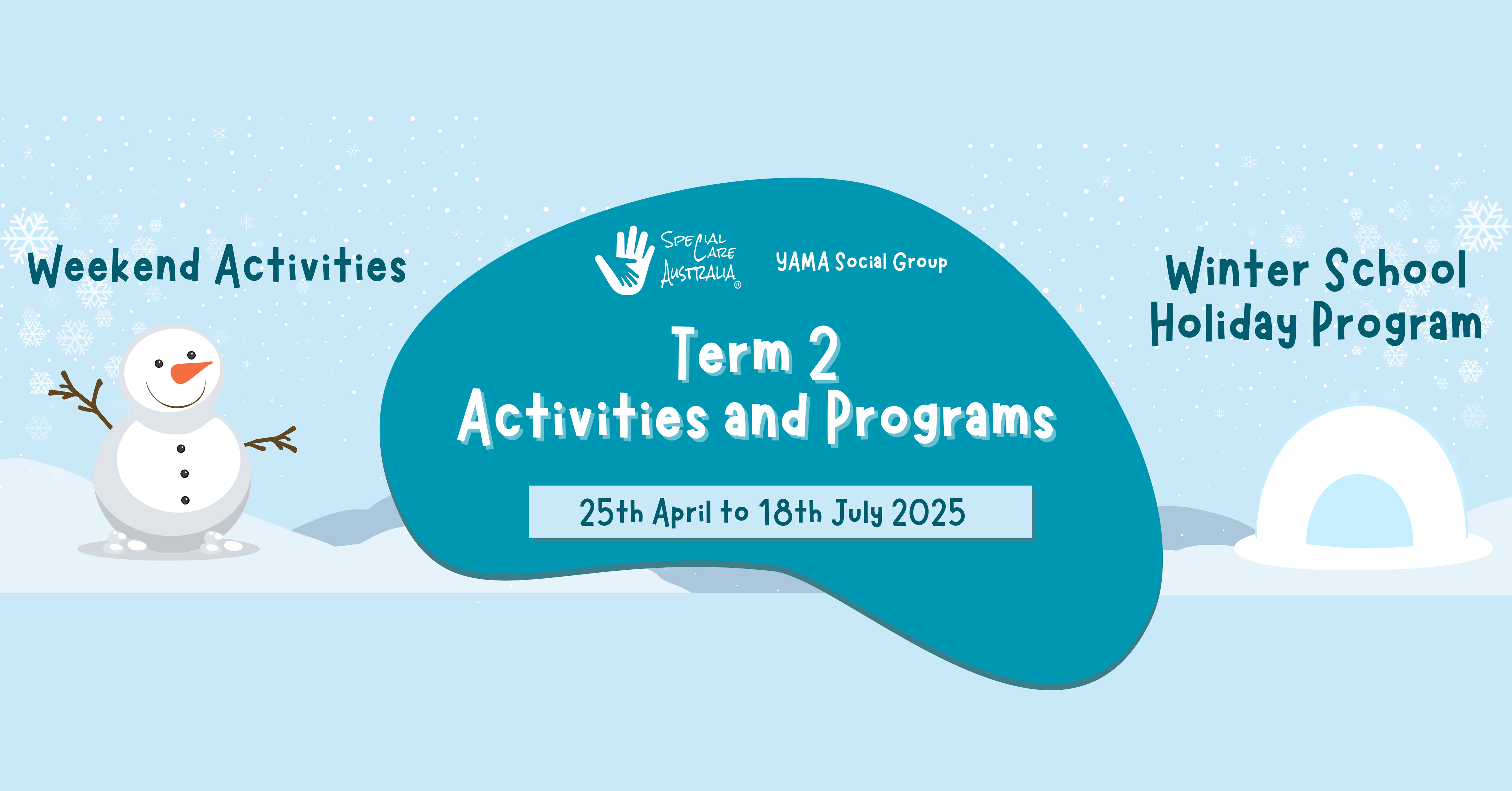 YAMA(hello) Social Group Activities Term 2 Weekend Activities 2025