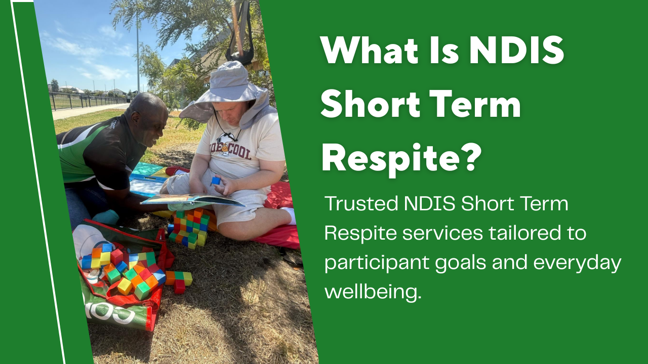 What Is NDIS Short Term Respite?
